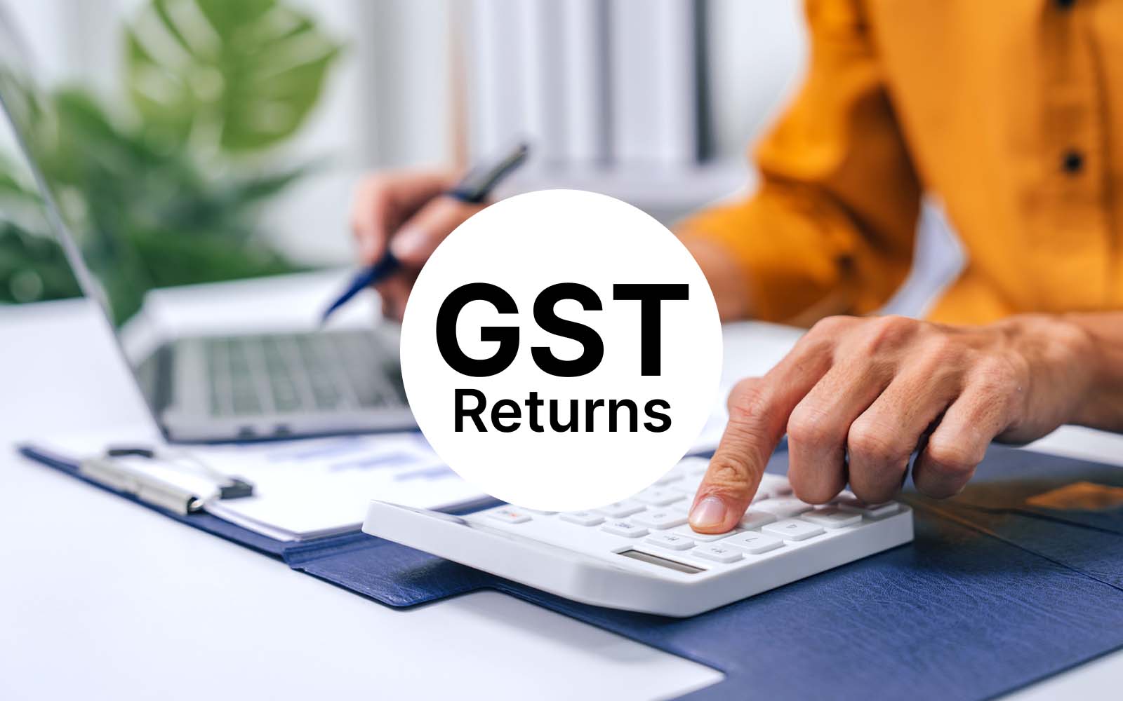 "From GSTR-1 to GSTR-9 – We’ve Got You Covered!" Office247india